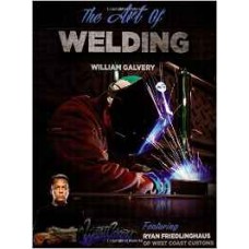 The Art of Welding - Featuring Ryan Friedlinghaus of West Coast Customs