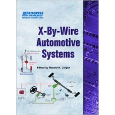 X-by-wire Automotive Systems (Progress in Technology Automotive Electronics Series)