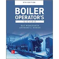 Boiler Operator's Guide, 5E (MECHANICAL ENGINEERING)