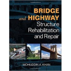 Bridge And Highway Structure Rehabilitation And Repair