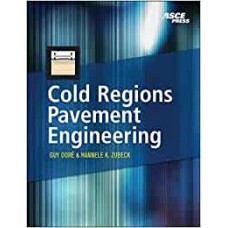 Cold Regions Pavement Engineering (MECHANICAL ENGINEERING)