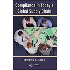 Compliance in Today's Global Supply Chain 1st Edition