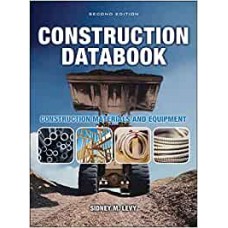 Construction Databook: Construction Materials and Equipment: Construction Materials and Equipment (P/L CUSTOM SCORING SURVEY)