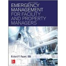 Emergency Management for Facility and Property Managers