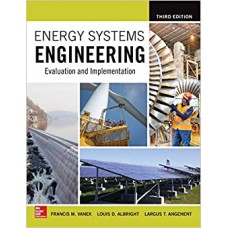 Energy Systems Engineering: Evaluation and Implementation, Third Edition (P/L CUSTOM SCORING SURVEY)