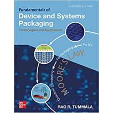 Fundamentals of Device and Systems Packaging: Technologies and Applications, Second Edition (ELECTRONICS)
