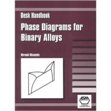 Desk Handbook Phase Diagram for Binary Alloys