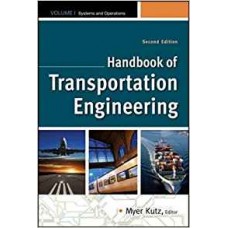 Handbook of Transportation Engineering Volume I & Volume II, Second Edition (McGraw-Hill Handbook)