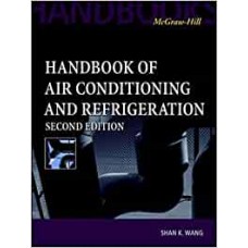 Handbook of Air Conditioning and Refrigeration (MECHANICAL ENGINEERING)