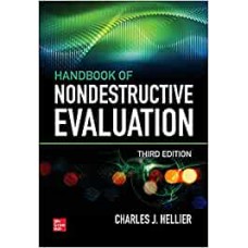 Handbook of Nondestructive Evaluation, 3E (MECHANICAL ENGINEERING)
