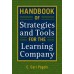 Handbook of Strategies and Tools for the Learning Company