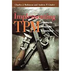 Implementing TPM: The North American Experience