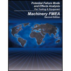 FMEA for Tooling & Equipment (Machinery FMEA)