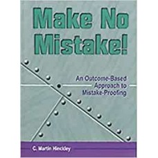 Make No Mistake!: An Outcome-Based Approach to Mistake-Proofing