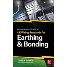 McGraw-Hill's Guide to UK Wiring Standards for Earthing & Bonding (ELECTRONICS)