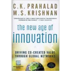 The New Age of Innovation: Driving Cocreated Value Through Global Networks