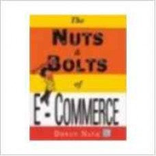The Nuts and Bolts of E Commerce