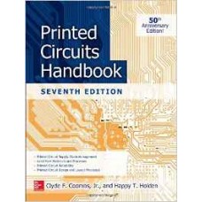 Printed Circuits Handbook, Seventh Edition