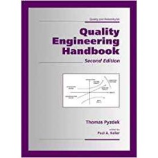 Quality Engineering Handbook (Quality and Reliability)