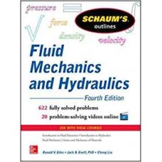 Schaum’s Outline of Fluid Mechanics and Hydraulics, 4th Edition (Schaum's Outlines)
