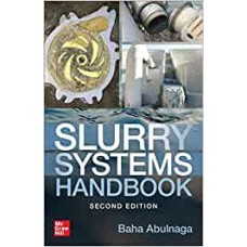 Slurry Systems Handbook, Second Edition (MECHANICAL ENGINEERING)