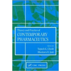 Theory And Practice Of Contemporary Pharmaceutics