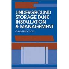 Underground Storage Tank Installation And Management