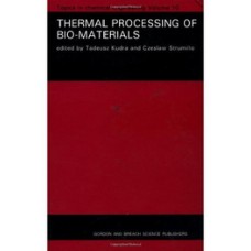 Thermal Processing Of Bio-Materials