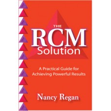 The RCM Solution A Practical Guide to Starting and Maintaining a Successful RCM Program