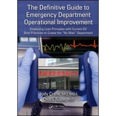 The Definitive Guide to Emergency Department Operational Improvement